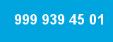 999 939 45 01 999 939 45 01